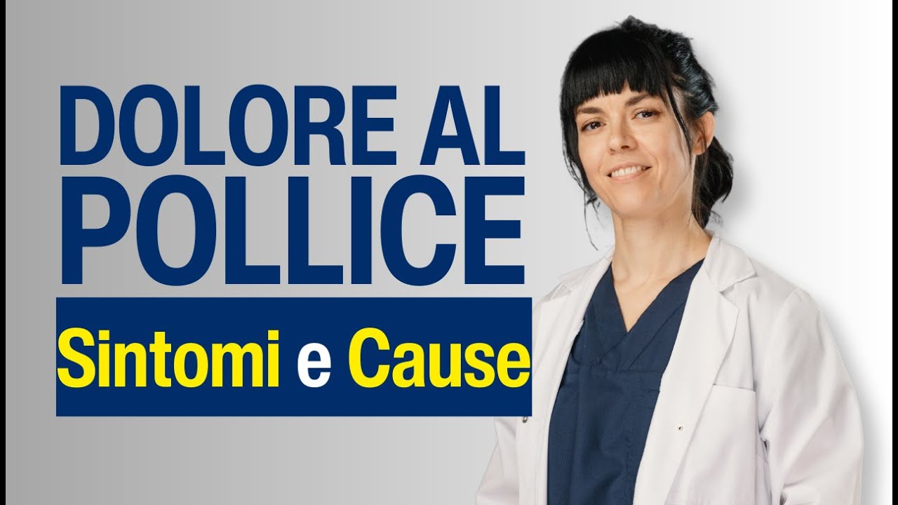 Dolore al Pollice: di cosa potrebbe trattarsi?