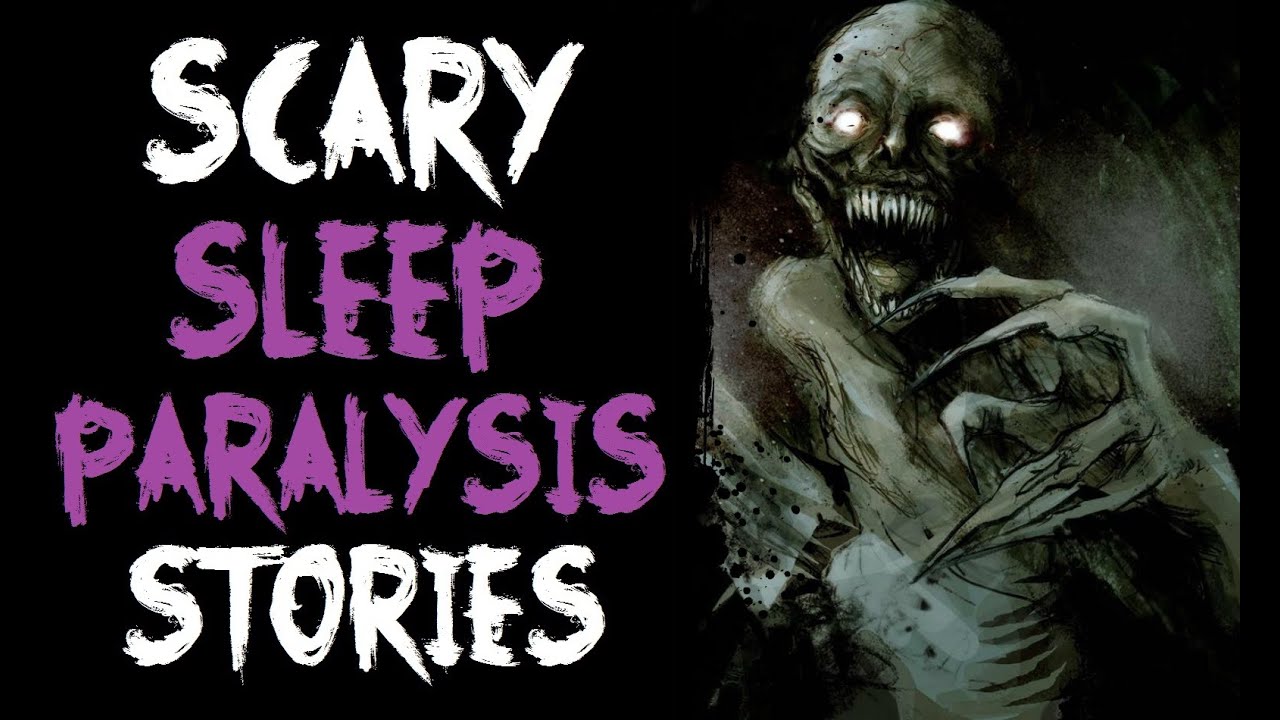 3 Scary SLEEP PARALYSIS Horror Stories [NoSleep Stories]