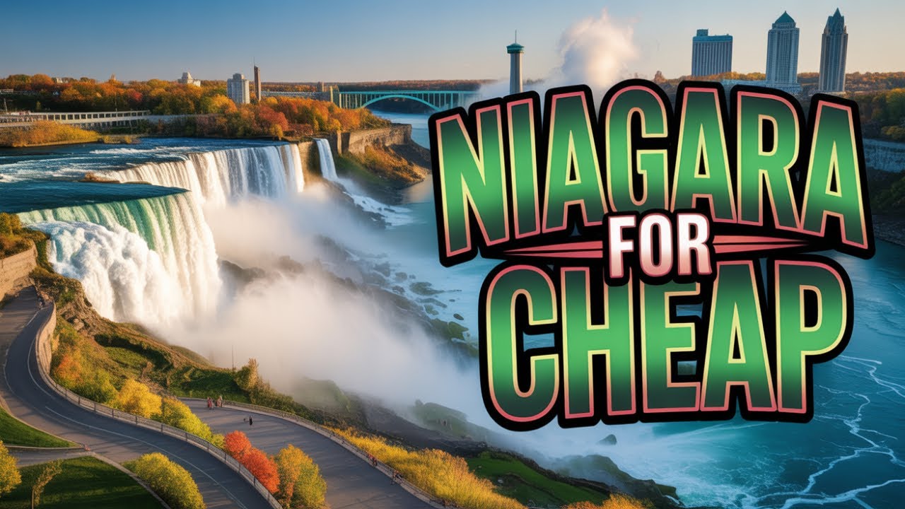 What Happens If You Visit Niagara Falls On A Budget?