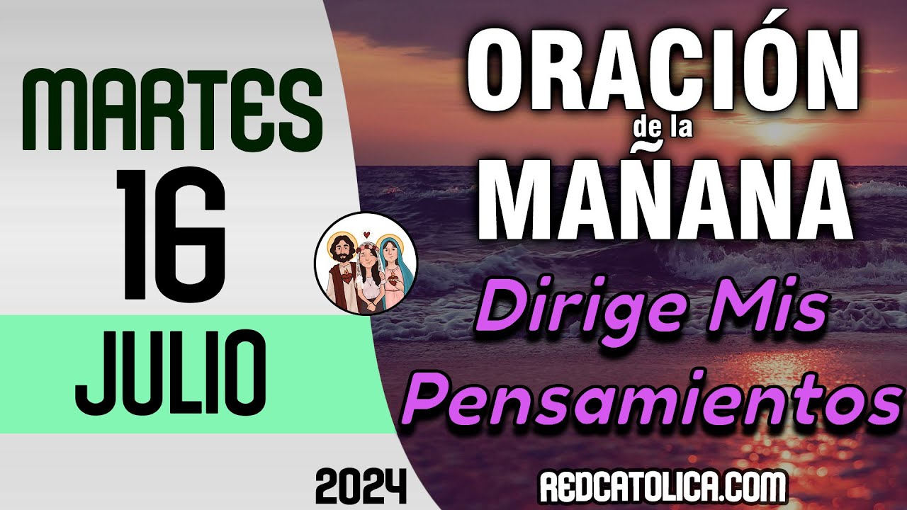 Oracion de la Mañana De Hoy Martes 16 de Julio - Salmo 50 Tiempo De Orar