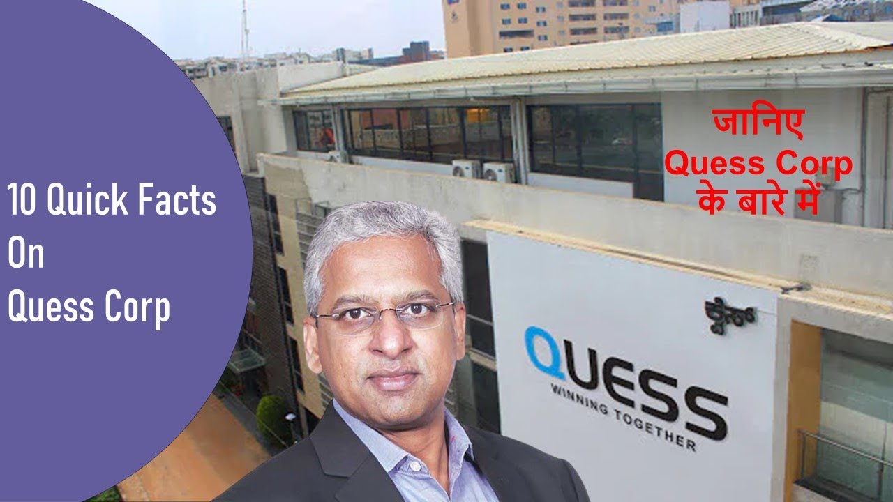 10 кратких фактов о Quess Corp | Узнайте о Quess Corp