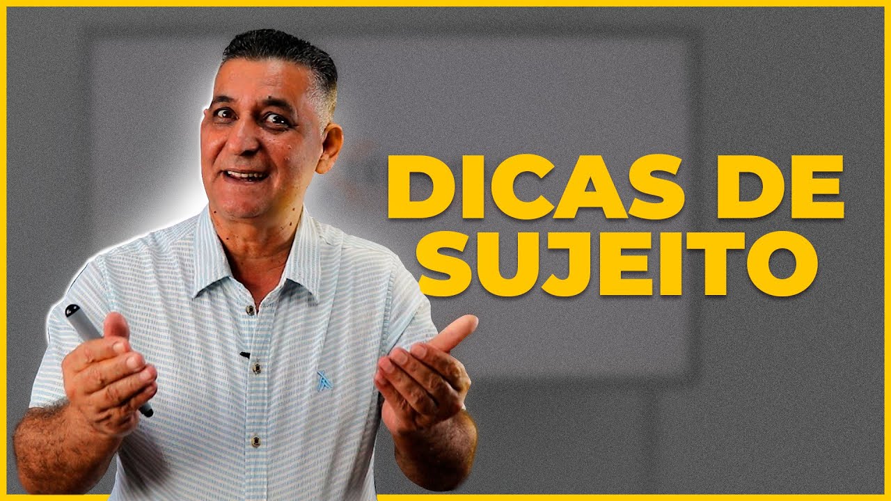 COMO IDENTIFICAR O SUJEITO NA ORAÇÃO  | Português para Concursos