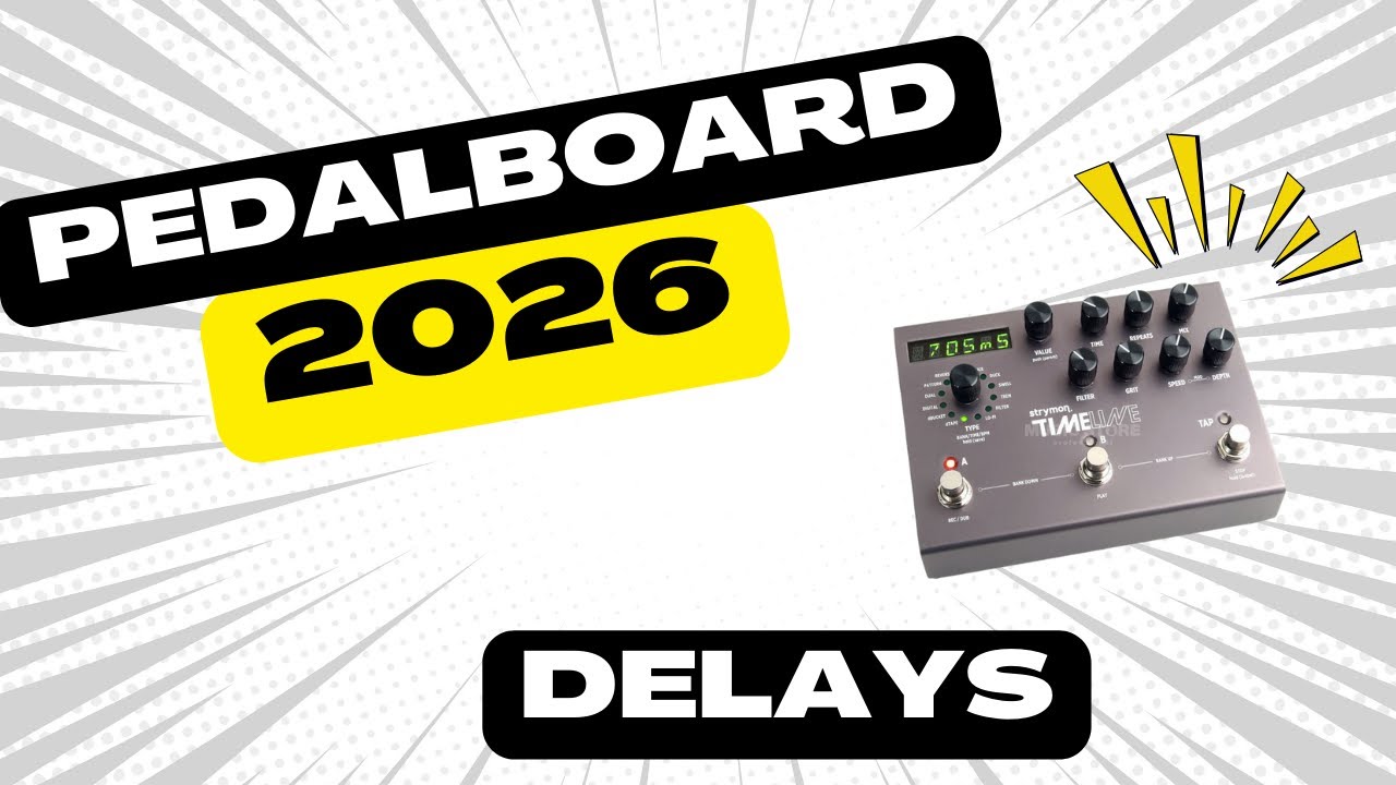 Pedalboard 2026 - Delays