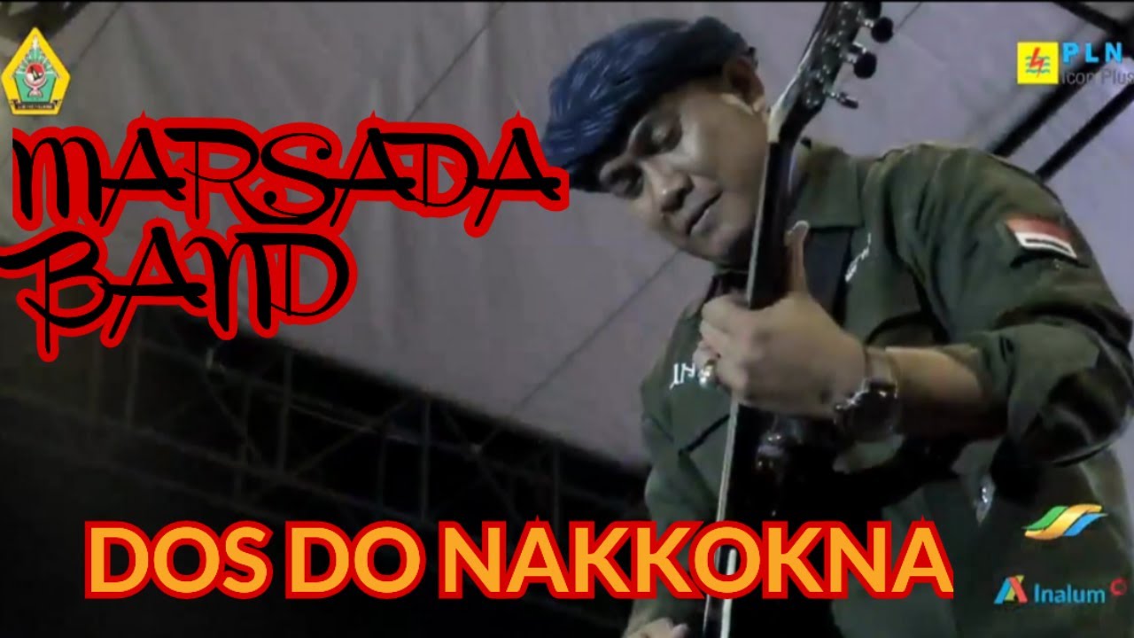 Marsada Band - Dos do Nakkokna Live at Hari Jadi Kabupaten Samosir Ke 20 Tahun