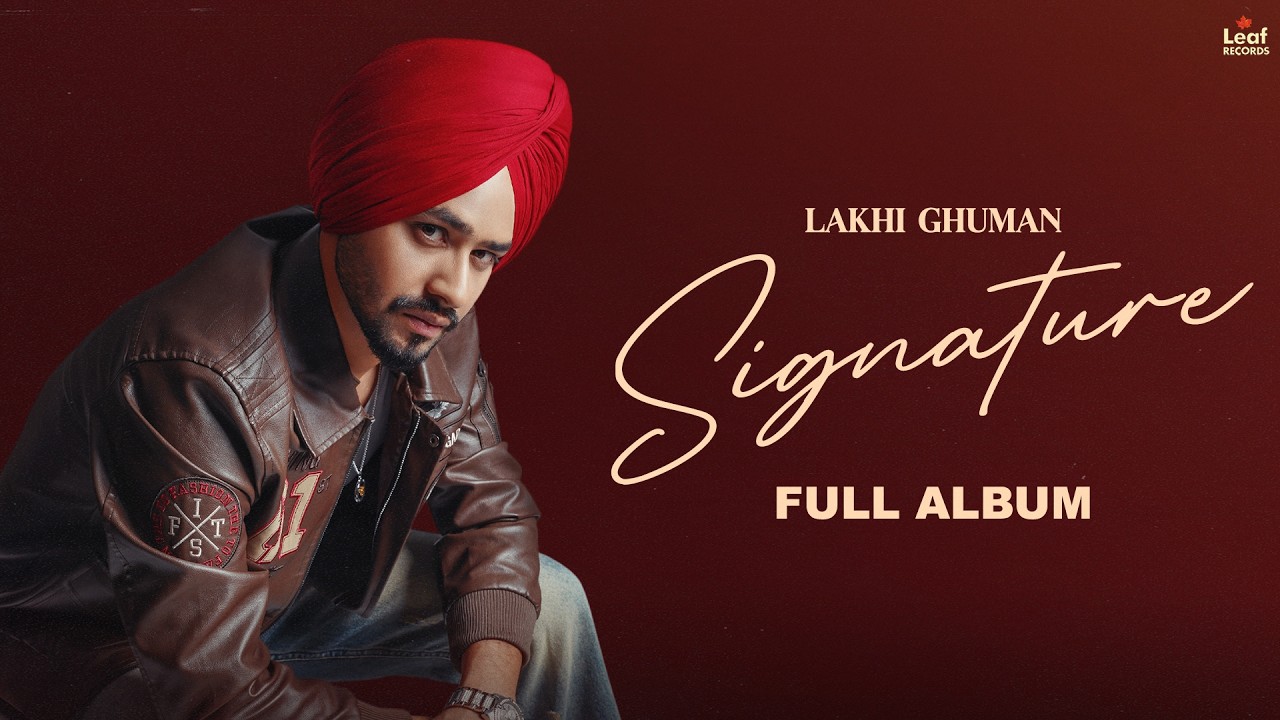 Signature (Full Album) Lakhi Ghuman | Deep Jandu | Jang Dhillon | New Punjabi Songs 2026
