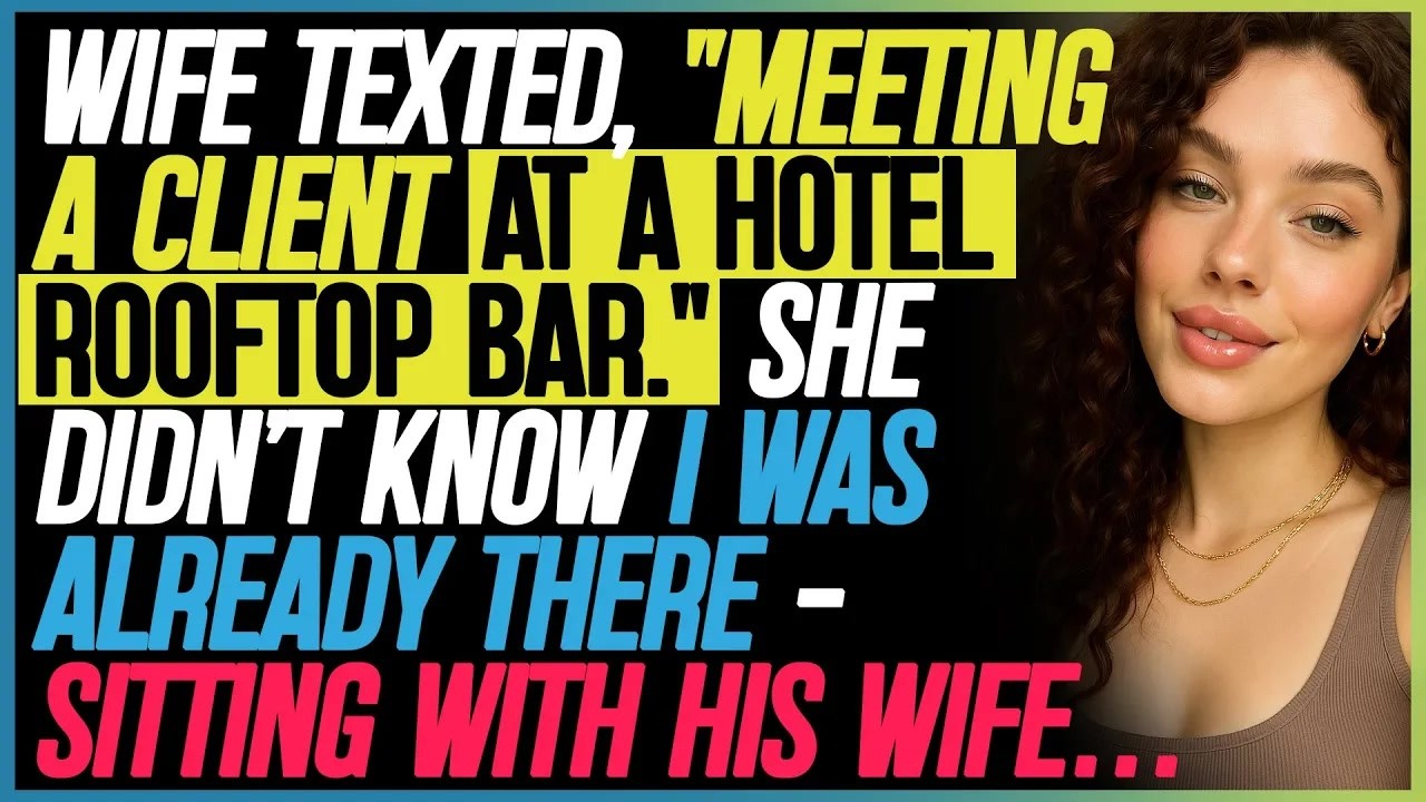 She Texted “Meeting A Client At A Hotel Rooftop”… I Was Already There