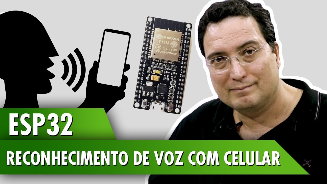 ESP32: Reconhecimento de voz com celular