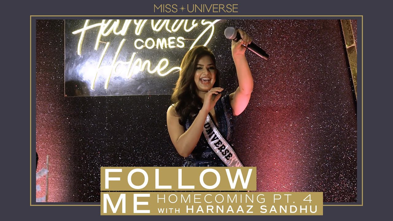 FOLLOW ME: Harnaaz Sandhu Homecoming Part 4! | Miss Universe