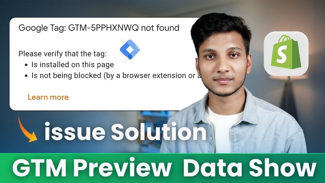 Fix Google Tag Manager Not Working in Shopify | Checkout Extensibility & Preview Mode Issue Solved