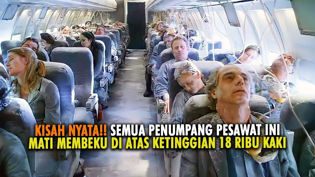 SEMUA PENUMPANG TAK SADAR, BAHWA MEREKA SUDAH MENINGGAL DIDALAM PESAWAT PADA KETINGGIAN 18 RIBU KAKI