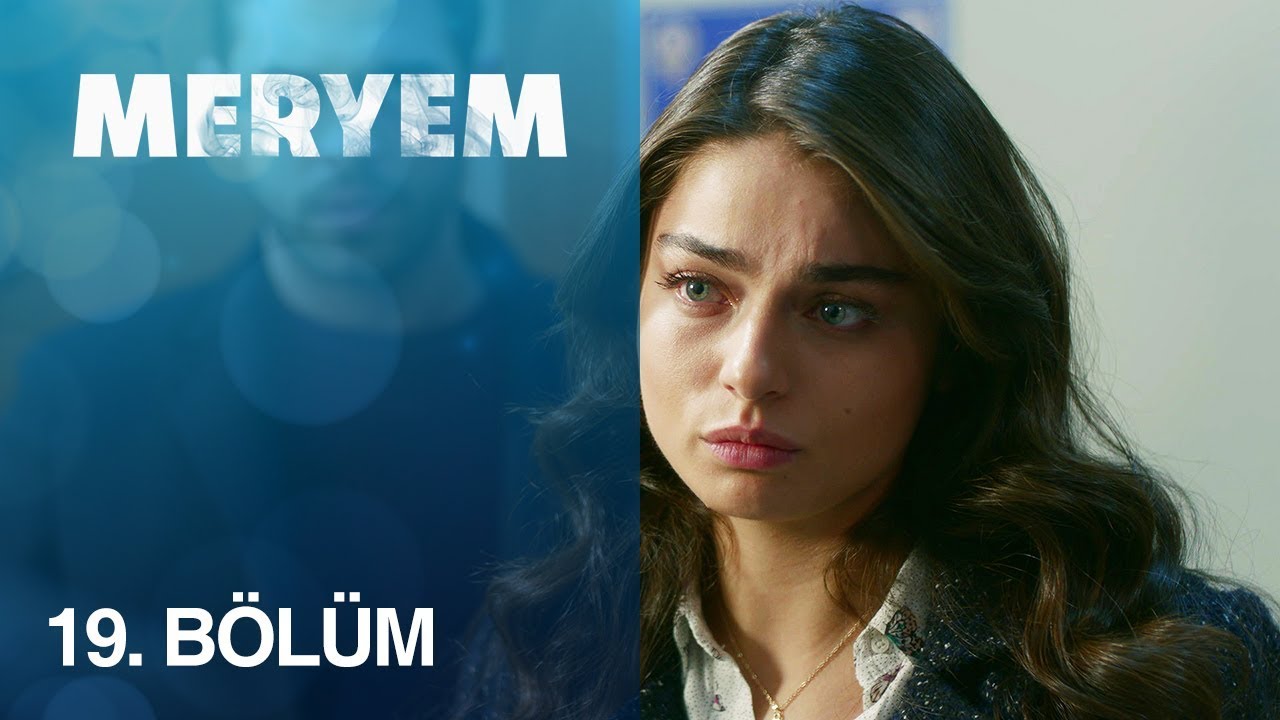 Meryem 19. Bölüm