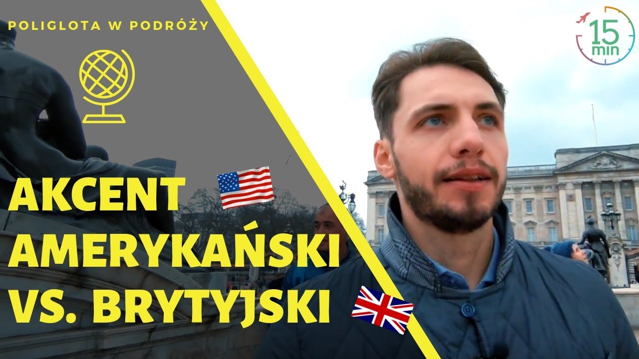 Akcent amerykański a brytyjski - różnice, który wybrać