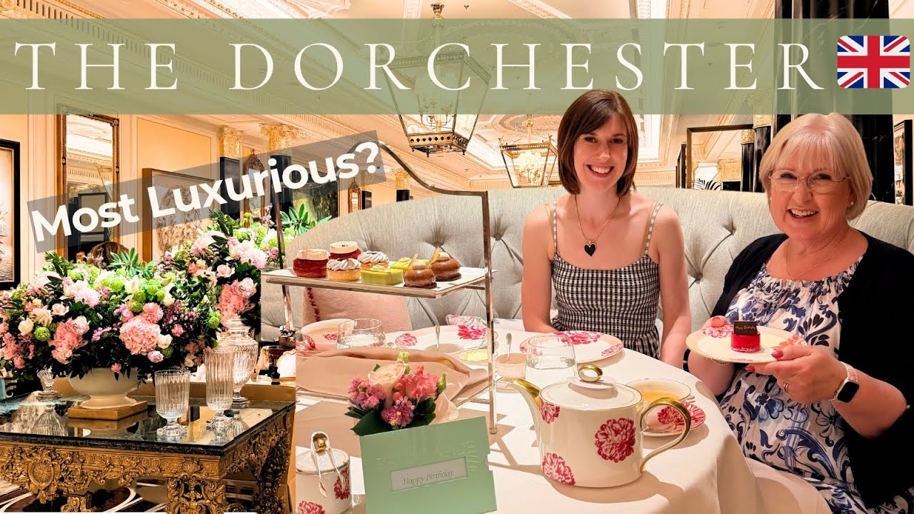 Most Luxurious Afternoon Tea in London? 🇬🇧 The Dorchester Review
