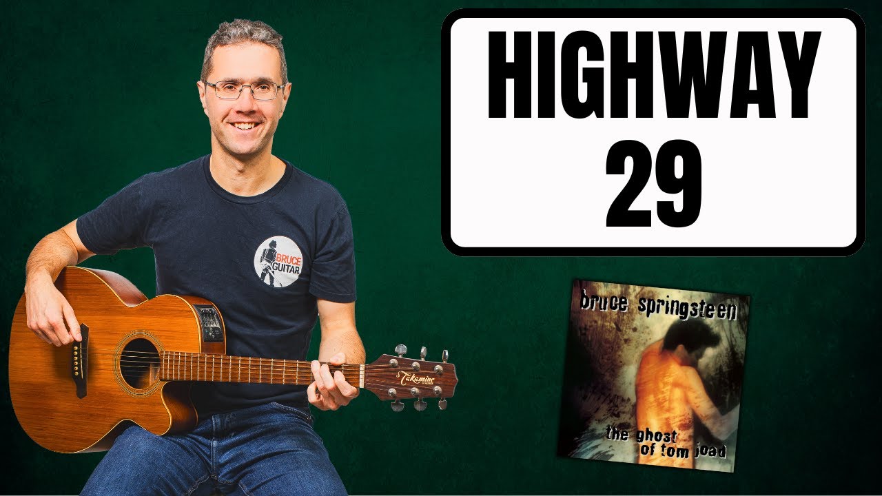 Bruce Springsteen - Highway 29 guitar lesson