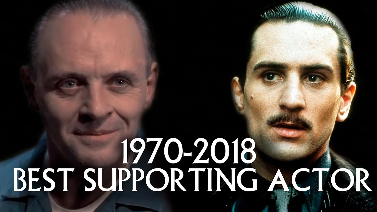 Academy Award for Best Supporting Actor | Deservers (1970-2018)