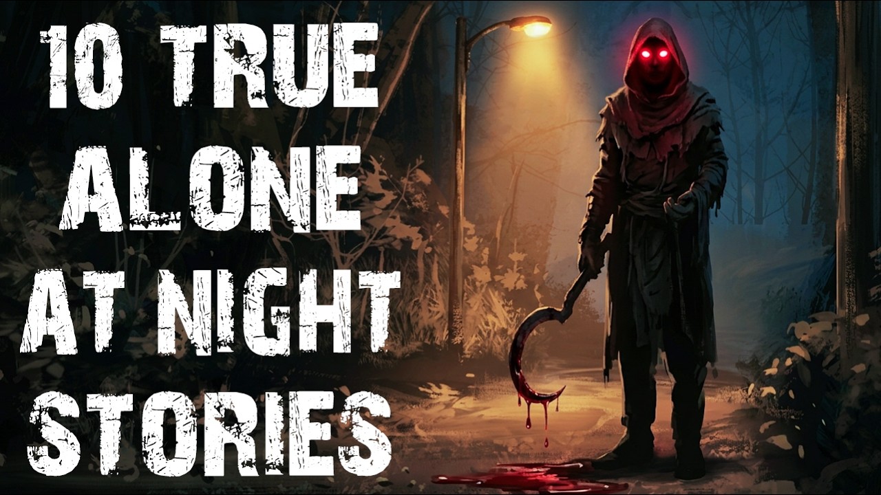 10 Real & Disturbing Alone At Night Scary Stories | True Horror Stories To Fall Asleep To