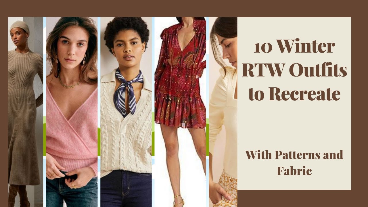 10 Winter RTW Looks to Recreate: with Fabrics and Patterns