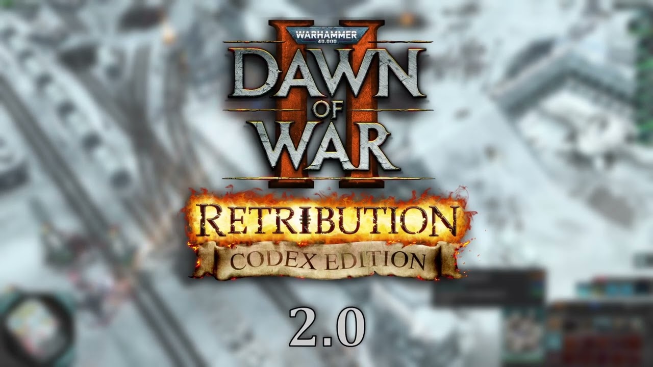 Dawn of War II: Codex Edition 2.0 Teaser