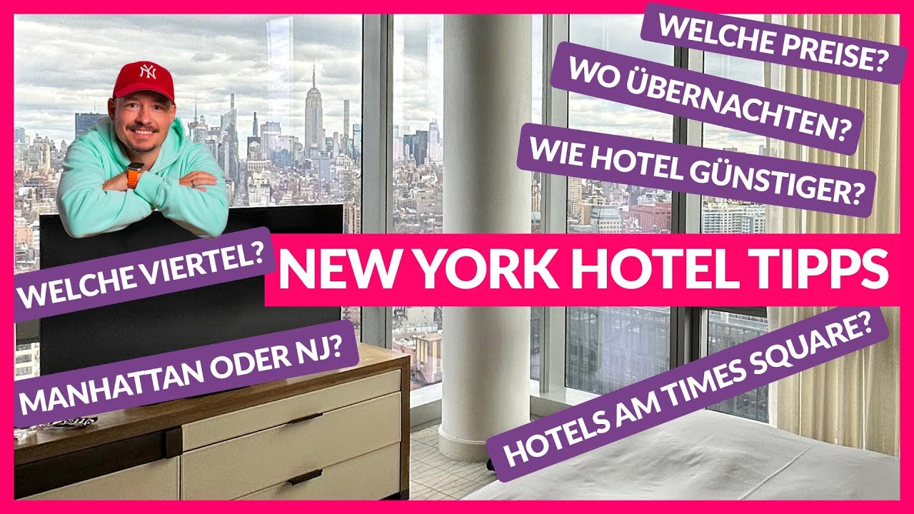 🏨 New York Hotel Tipps: Wo &uuml;bernachten in NYC? ❌ KEIN Airbnb!