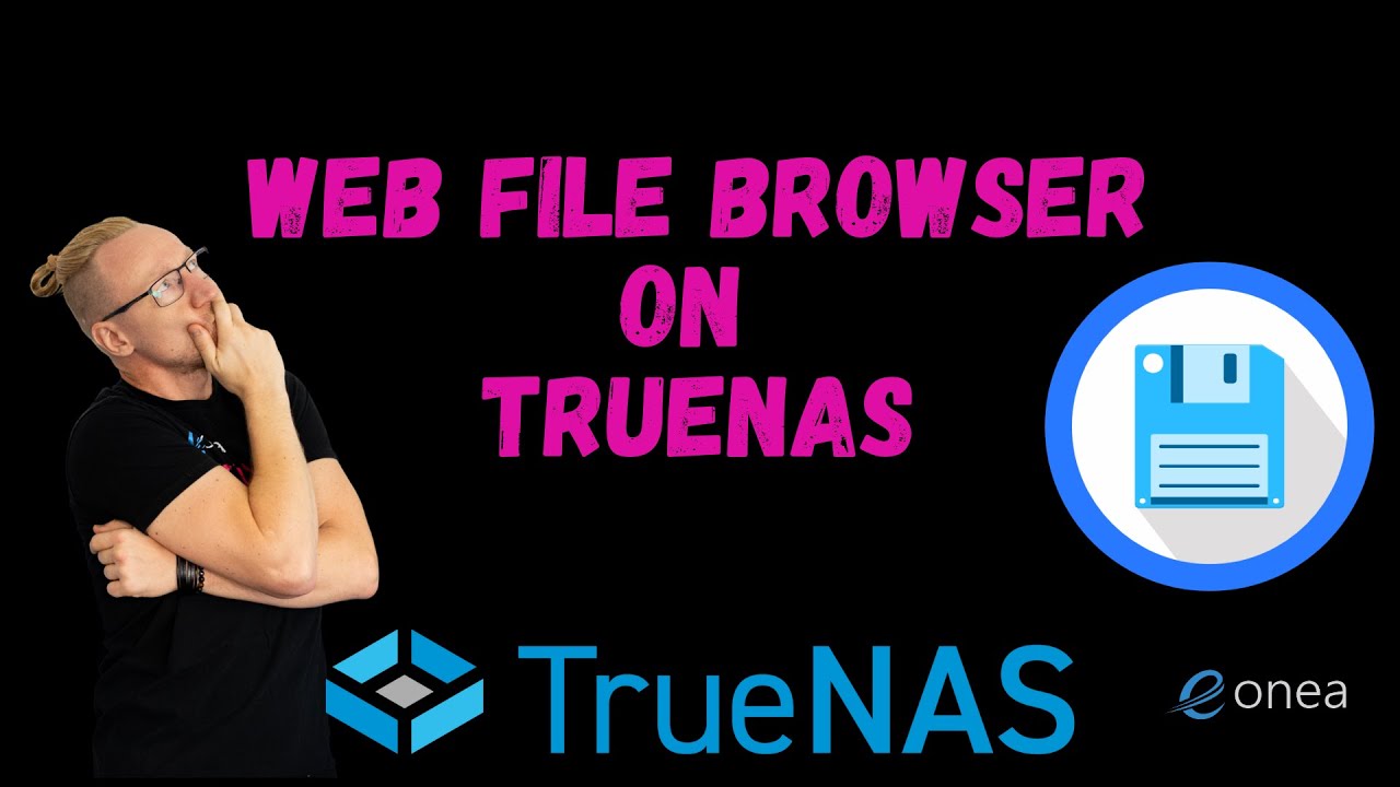 Web File Browser on TrueNAS