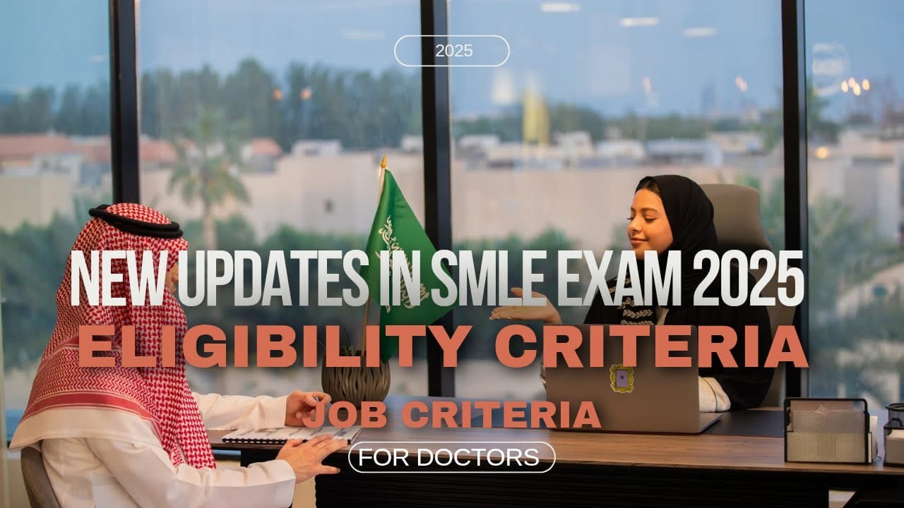 New updates in Saudi medical license exam 2025|smle|job criteria and exam criteria |cost |salaries