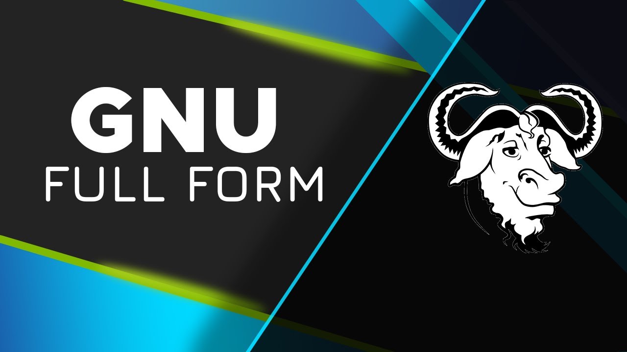 GNU Full Form | Full Form of GNU - GNU Full Form - GNU's Not UNIX - What is the Fullform of GNU?