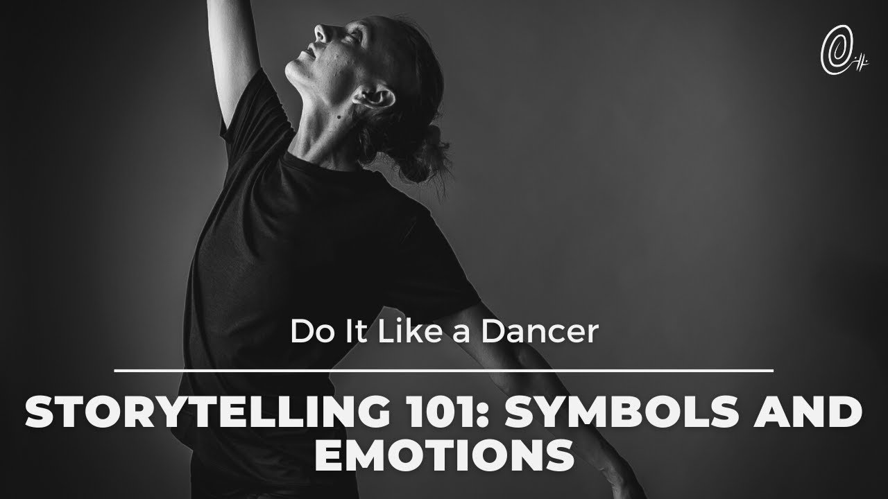 Storytelling for Dancers 101: Symbols and Body Language | Understanding symbology in dance
