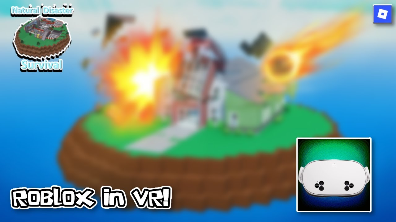 Natural Disaster Survival in VR! | Roblox VR