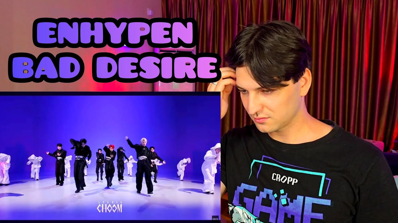 | REACTION | Реакция хореографа - ENHYPEN - BAD DESIRE 