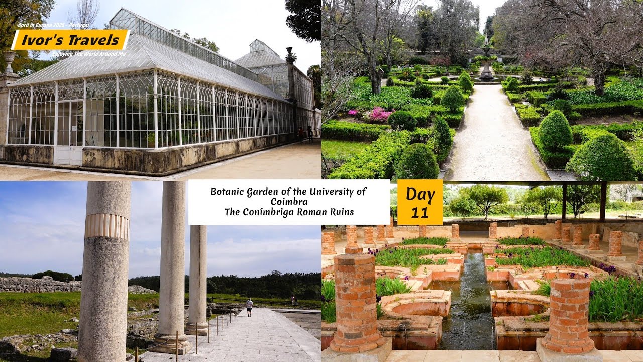 Botanic Garden of Coimbra & Conímbriga - One of the largest Roman settlements excavated in Portugal