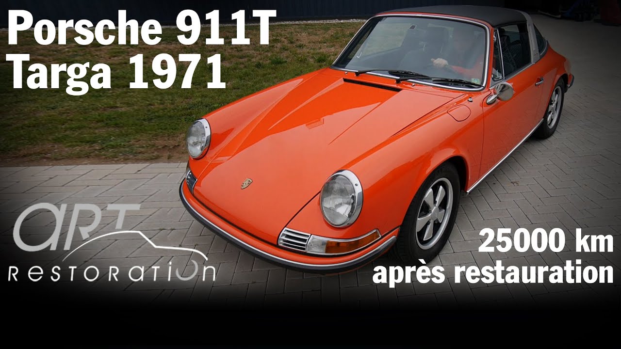 Porsche 911T Targa 1971 - 25000 km après la restauration