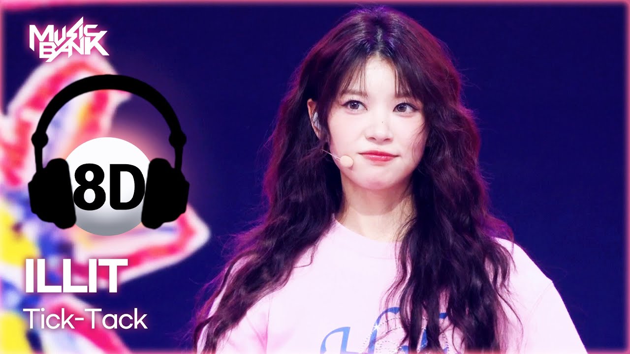 [🔊8D Bank] ILLIT (아일릿) - Tick-Tack | KBS WORLD TV 241115