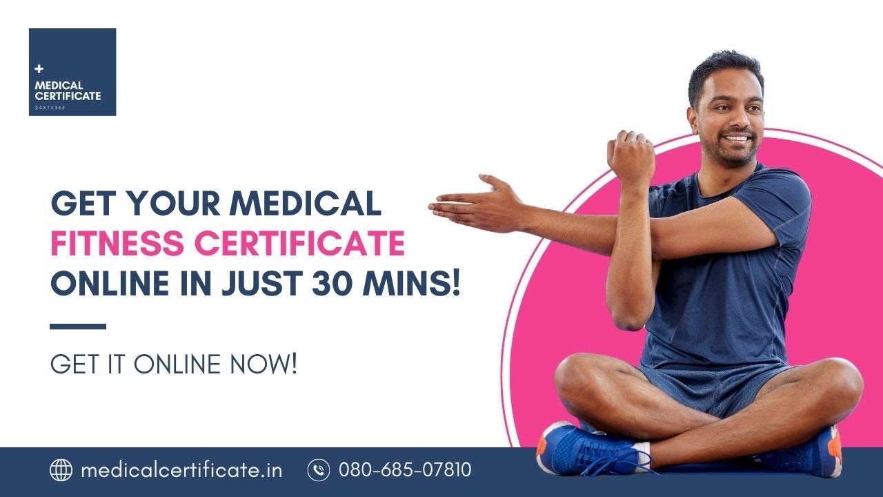 30-Minute Online Medical Fitness Certificate &ndash; No Hospital Visit Needed! 🏃&zwj;♂️💊