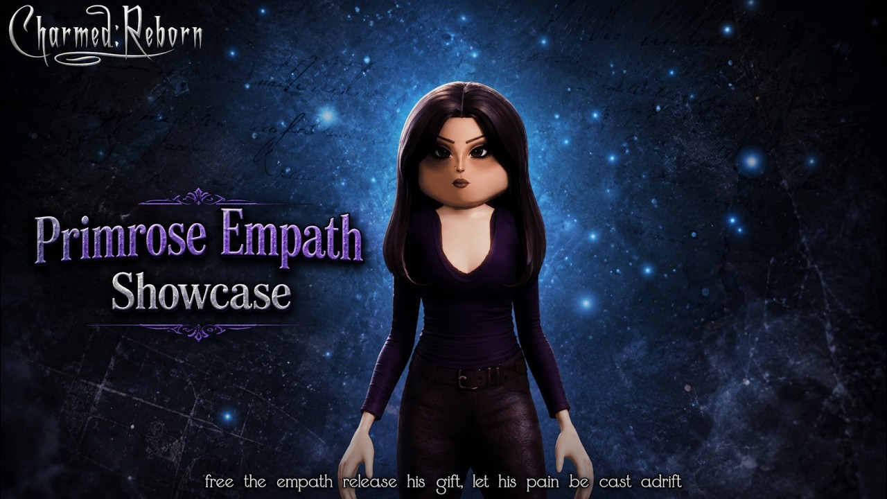 PRIMROSE EMPATH SHOWCASE  | CHARMED: REBORN