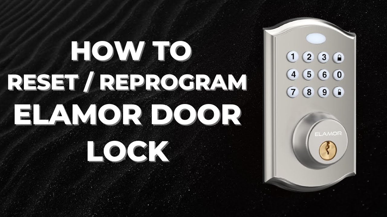 How to Reset/Reprogram Elamor Door Lock