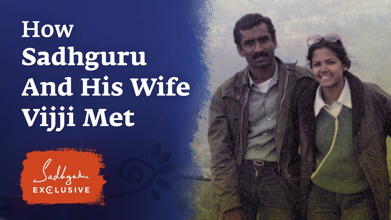 How Sadhguru And His Wife Vijji Met | Vijji's Birth Anniversary | Sadhguru Exclusive