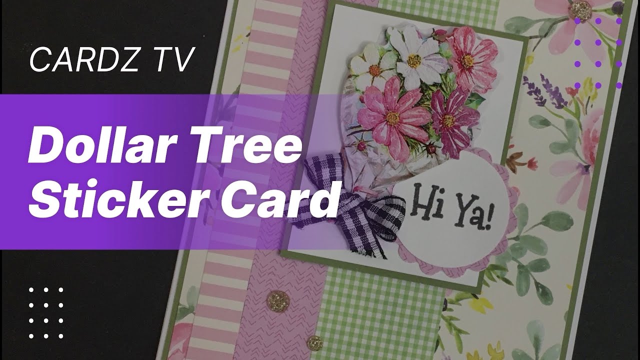 DOLLAR TREE STICKER CARD & NEW CARDZ TV CARD SKETCH