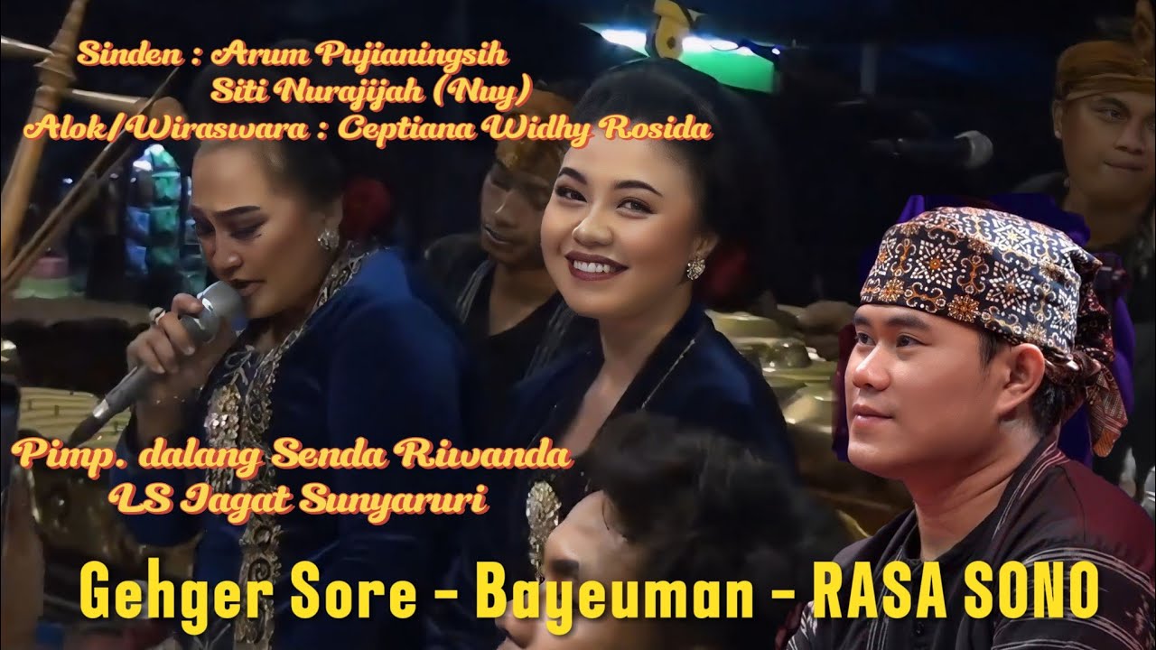 🔴Gehger Sore - Bayeuman - Rasa Sono ❗SENDA RIWANDA - JAGAT SUNYARURI - Kliningan Wayang Golek