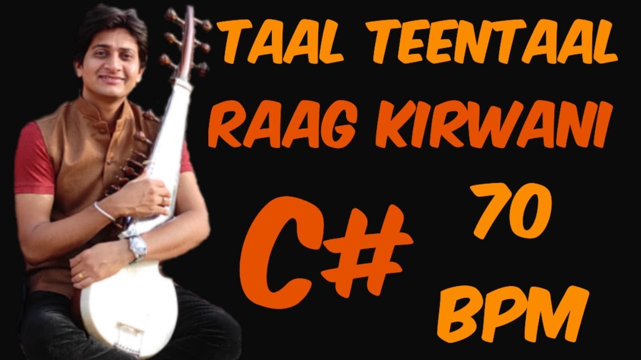 Taal Teentaal, 70 BPM, Raag Kirwani , Scale C# #instrumental #lehra #nagma #teentaal #music#sarod