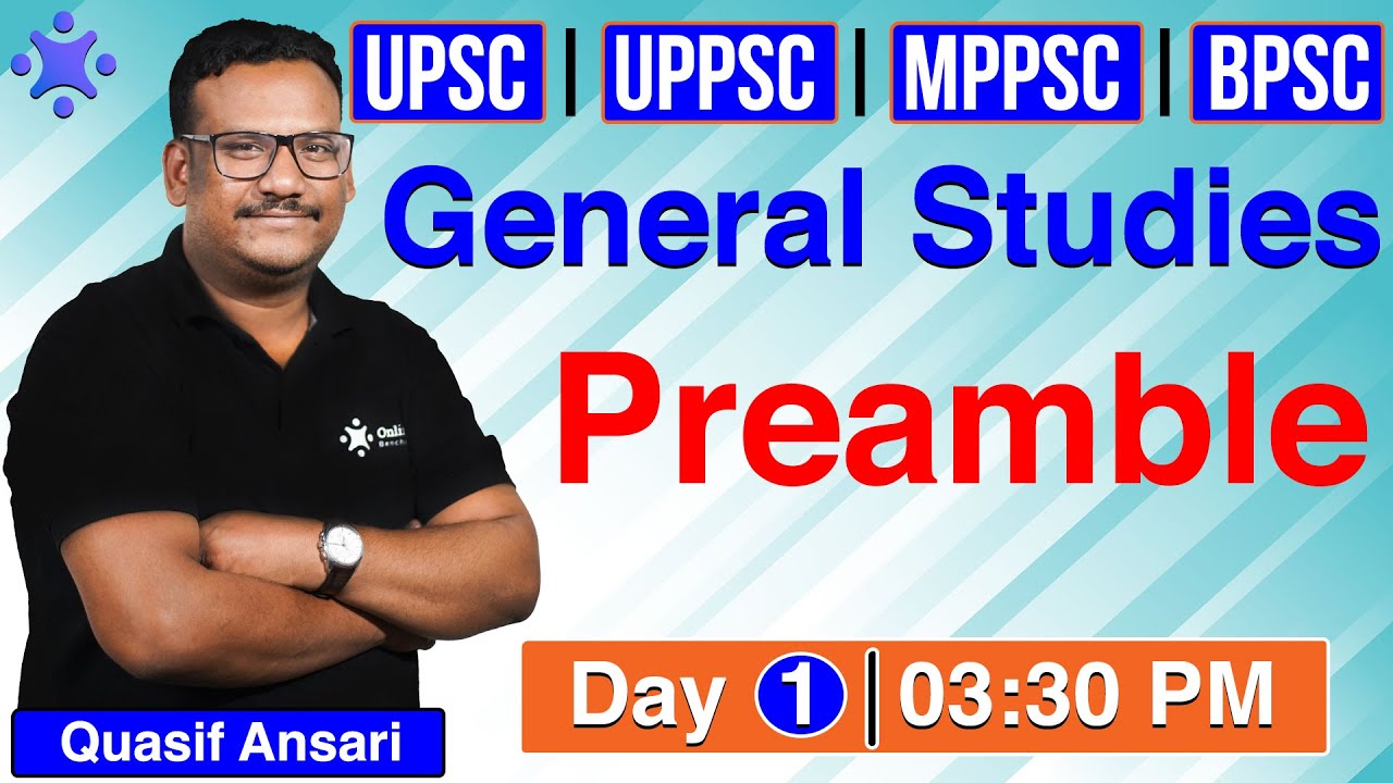 Preamble of India | General Studies | सामान्य अध्ययन | UPSC | UPPSC | MPPSC | BPSC | Quasif Ansari