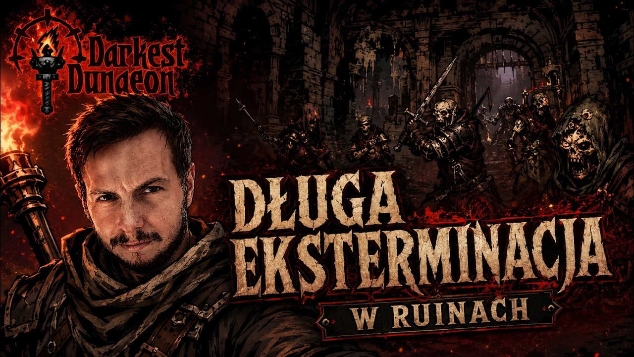Darkest Dungeon – Długa Eksterminacja w Ruinach (Odc. 11 | Gameplay PL)