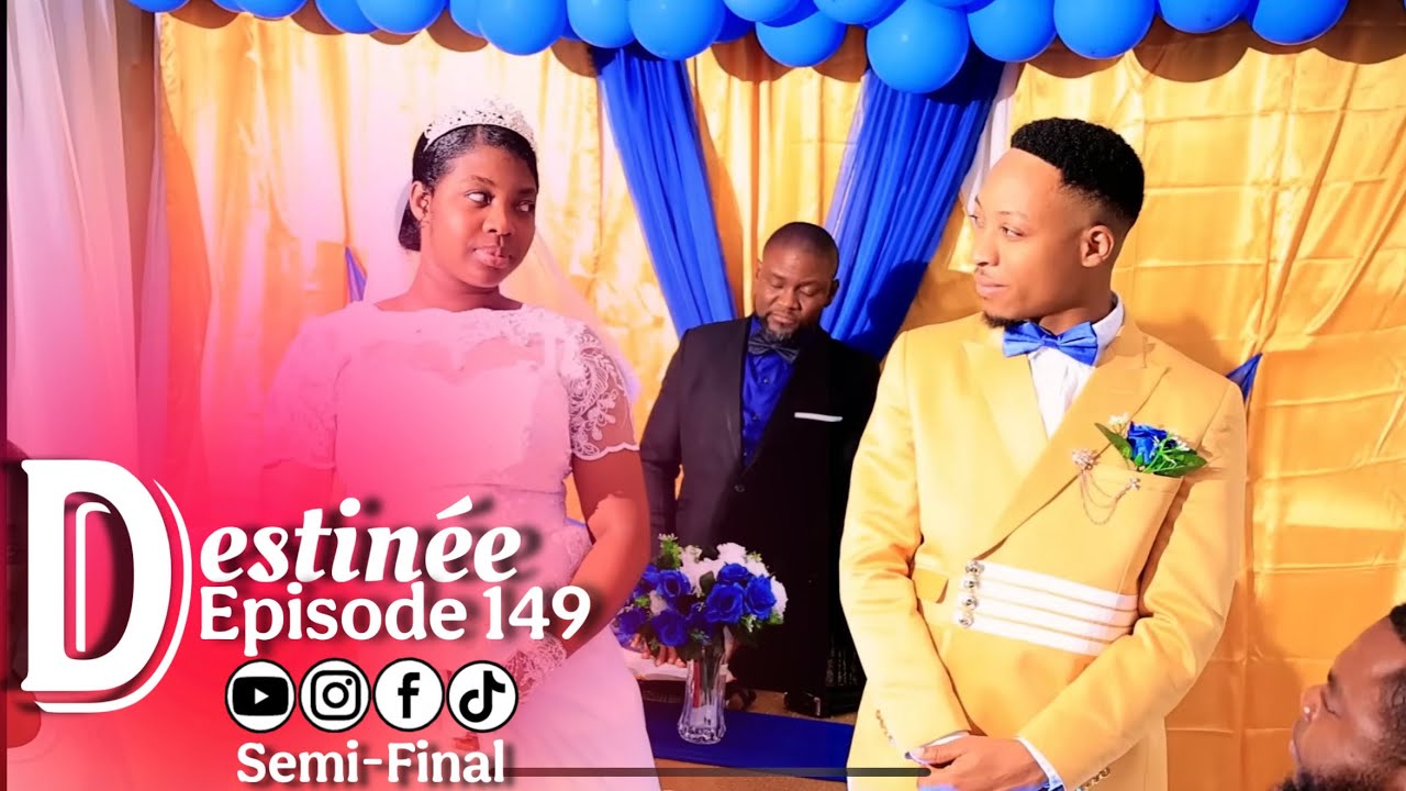 DESTIN&Eacute;E EPISODE 149  SEMI-FINAL FEUILLETON &Eacute;VANGELIQUE HAITIEN 2026,Gedeon al gate Mariage Kelly a😳