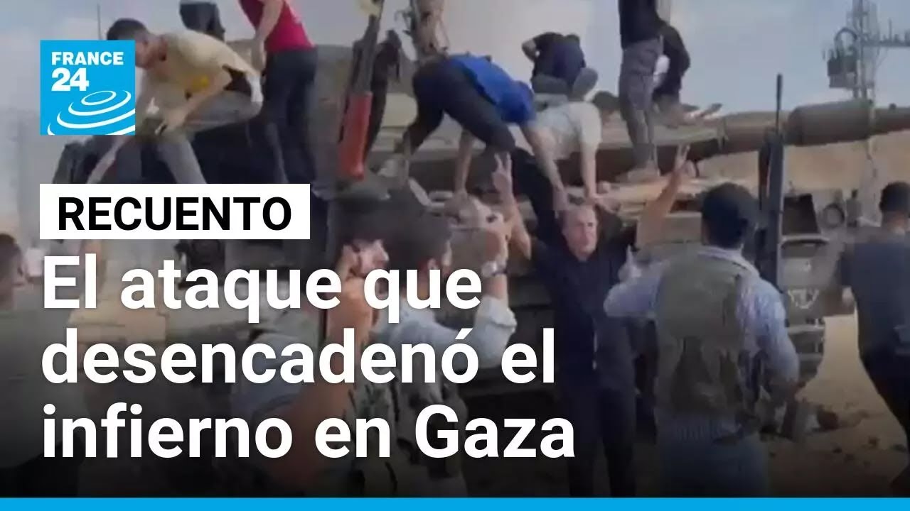 Recuento: el ataque de Ham&aacute;s que desat&oacute; la guerra en la Franja de Gaza &bull; FRANCE 24 Espa&ntilde;ol