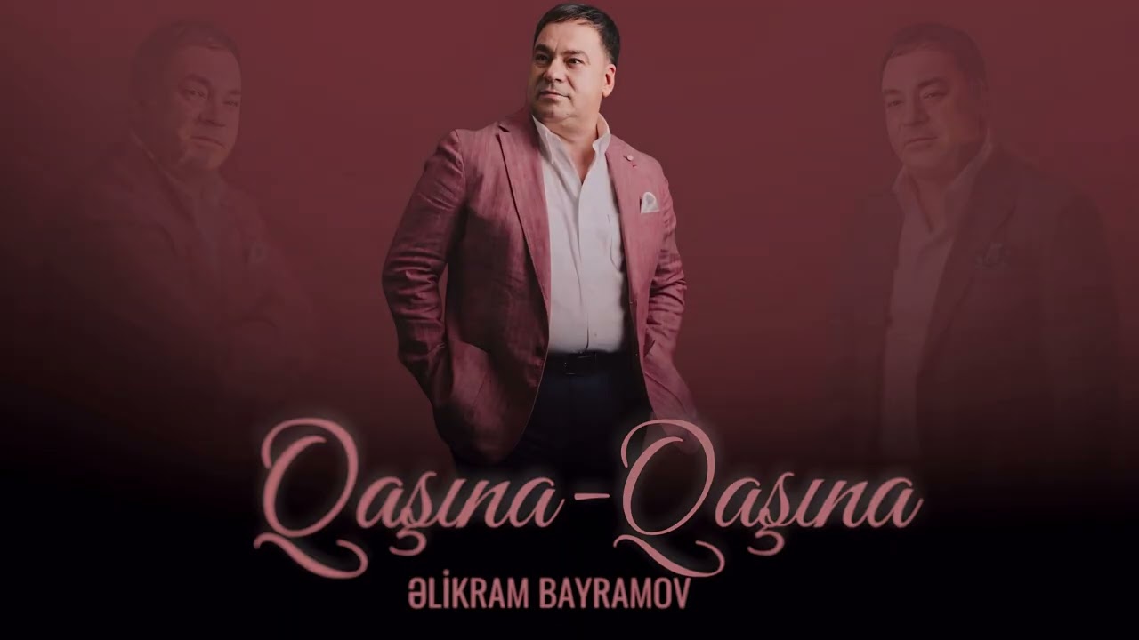 Elikram Bayramov - Qasina Qasina 2025 (Official Music)