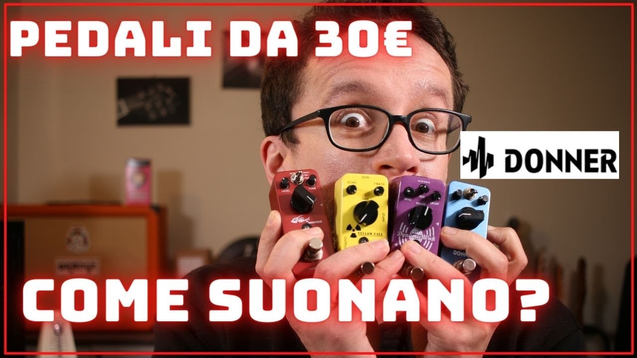 PEDALI a 30&euro; DONNER! - Come suonano?