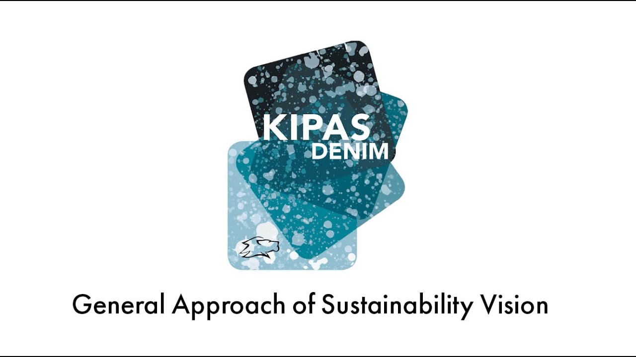 Kipas Denim general approach of sustainability vision