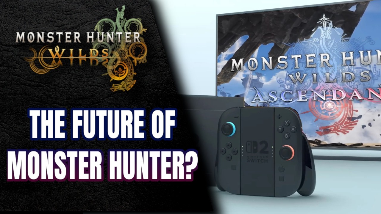 How will Wilds on Switch 2 Impact Monster Hunter's Future?