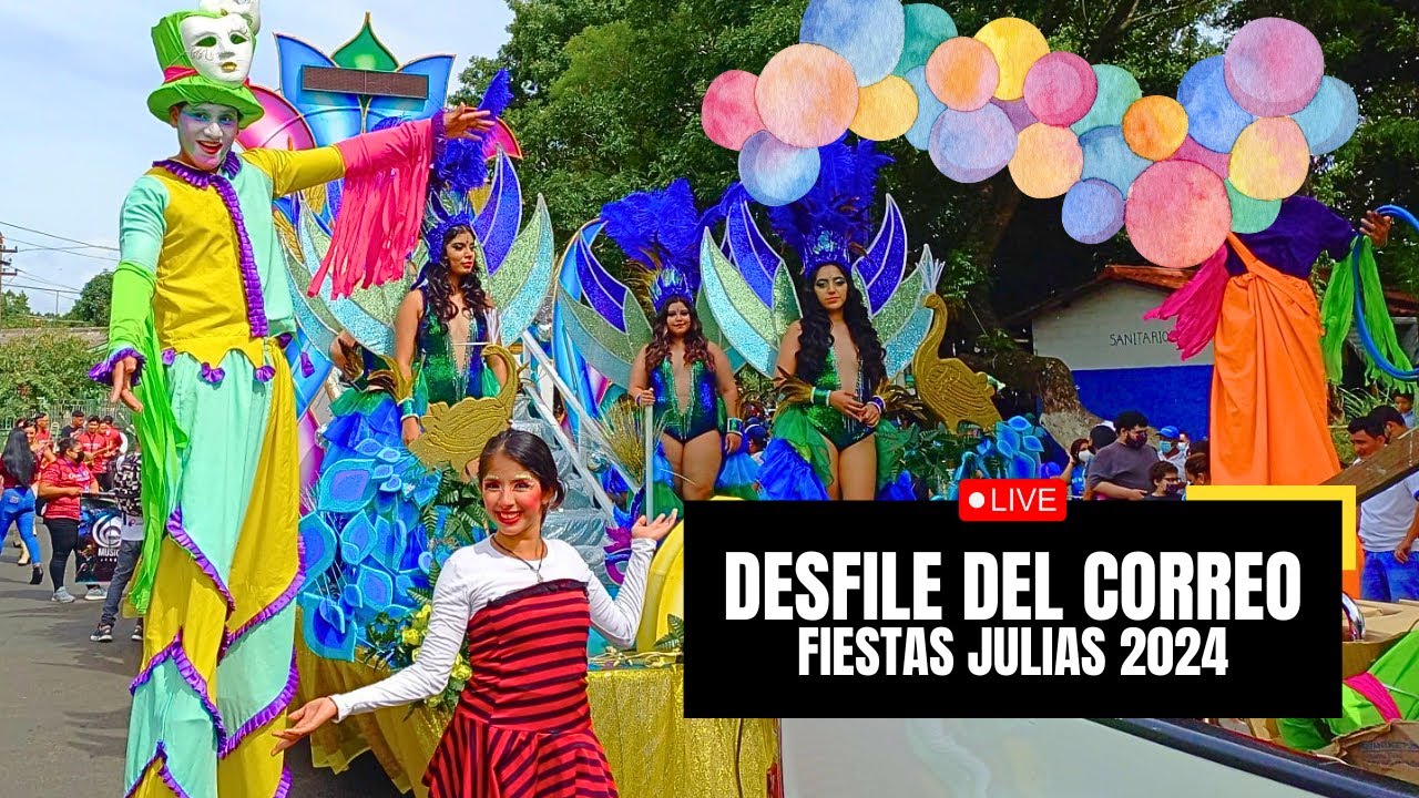 DESFILE DE CORREO en las FIESTAS JULIAS 2024 en SANTA ANA - EL SALVADOR 2024
