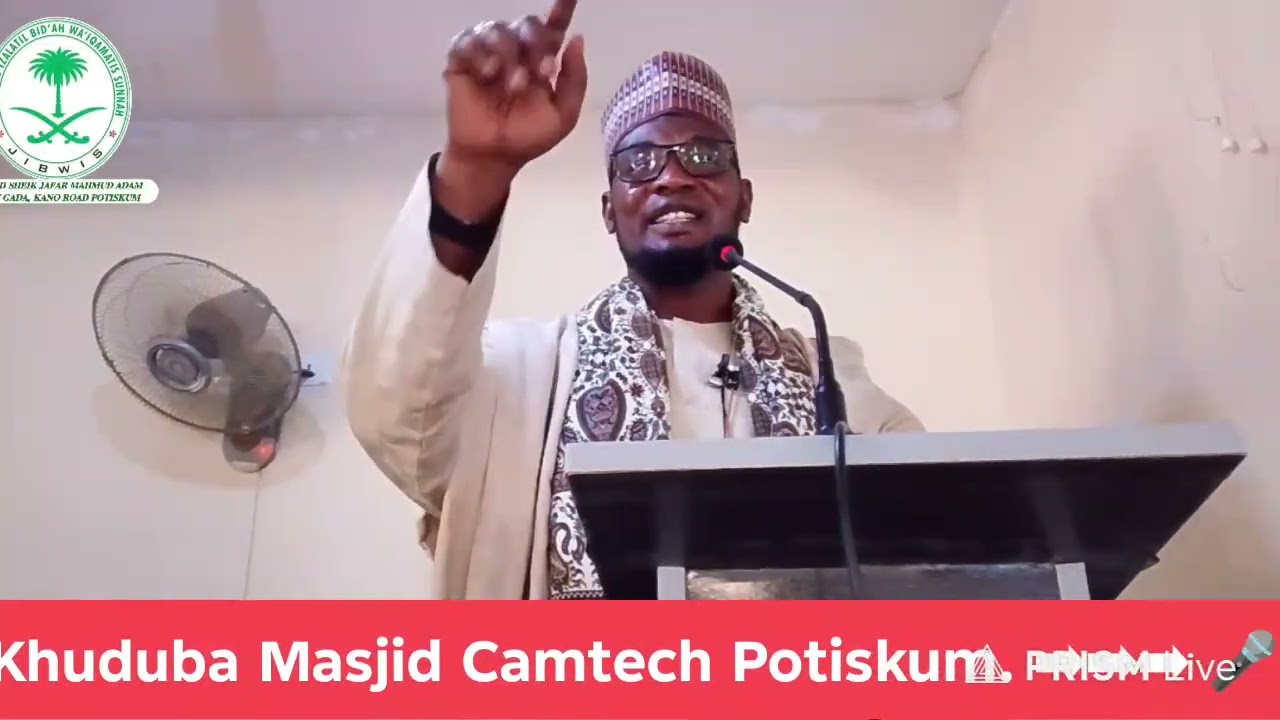 Juma'a khuduba.Masjid Camtech Potiskum.