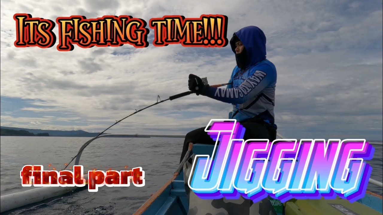 Let's Jigging Time!|Another Rusty Jab Fish|Final Part